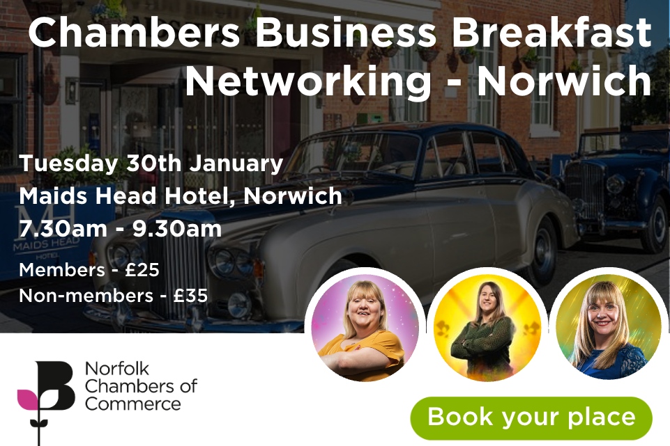 Chambers Business Breakfast Networking Norwich Norfolk Chamber of